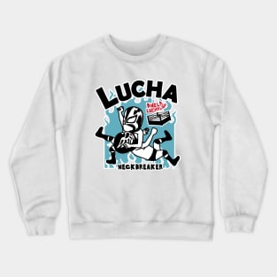 LUCHA#75 Crewneck Sweatshirt